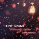 Tony Krunk - Different Lights (Invold Remix)