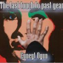 Cuneyt Ogun - The last touch to past year ()