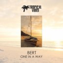 Bert - One in a Way (Original Mix)