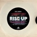 Yves Larock - Rise Up (Cool Keedz & Hi-Cut Bootleg)