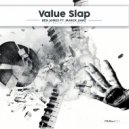 Ben Jones & Marck Jamz - Value Slap (feat. Marck Jamz)