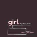 Papa Bare + Prof. J & OBIORA - Girl (feat. OBIORA) (Original Mix)