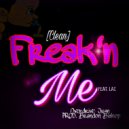Overdrive Juan & Lai - Freak'n Me (feat. Lai)