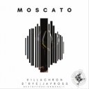 Killa Chron & D'Rye & Jay Ross - Moscato (feat. D'Rye & Jay Ross)