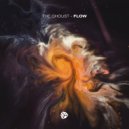 The Ghoust - Flow (Original Mix)