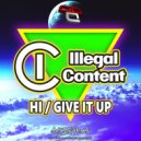 ilLegal Content - Give it Up (Original Mix)