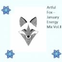 Artful Fox - January Energy Mix Vol. II ()