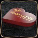 ShiShi & Daramola - Good Love (feat. Daramola)