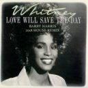 Whitney Houston - Love Will Save The Day