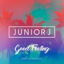 Junior J - Good Feeling (Original Mix)