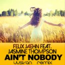Felix Jaehn feat. Jasmine Thompson - Ain\'t No body (UUSVAN Remix)