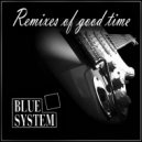 Blue System - Everything I Own (Bottomhole Rework)