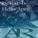 Bekar-b - Hello April (Original Mix)
