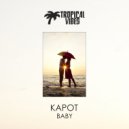 Kapot - Baby (Original Mix)