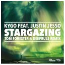 Kygo Ft. Justin Jesso - Stargazing (Tom Forester & Deeprule Remix)