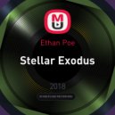 Ethan Poe - Stellar Exodus (Original Mix)