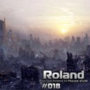 Roland - Encroachment in House style (#018)