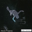 Alexey Progress - Dub Level (Original Mix)