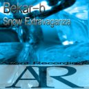 Bekar-b - Snow Extravaganza (Original Mix)