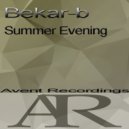Bekar-b - Summer Evening (Original Mix)