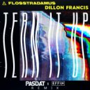 Flosstradamus & Dillon Francis - Tern It Up