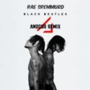 Rae Sremmurd & Gucci Mane - Black Beatles (Andcor Remix)