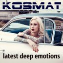 KosMat - latest deep emotions