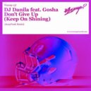 DJ Danila feat. Gosha - Don\'t Give Up (Jazzyfunk Remix)