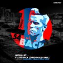 Misha Jet - I\'ll Be Back (Original54 Mix)
