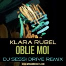 Klara Rubel - Oblie Moi (Dj SeSSi Drive Remix, feat. al l bo)