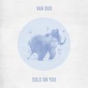 Van Duo - Sold On You