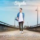 Sigala, Ella Eyre - Came Here For Love (ORBZ Remix)