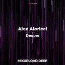 Alex Aloricci - Deeper (Original)