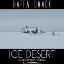 Haffa Umack - Ice desert (Original Mix)