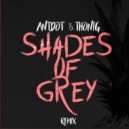 Oliver Heldens - Shades Of Grey (Antdot & THONIG Remix)
