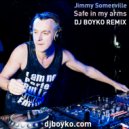 Jimmy Somervile - Safe (Dj Boyko Remix)