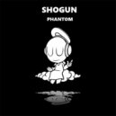 Shogun - Phantom