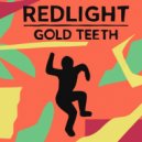 Redlight - Gold Teeth (Nectax Bootleg)