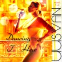 UUSVAN - Dancing T. Here # Episode 20