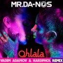 Mr.Da-Nos - Ohlala (Vadim Adamov & Hardphol Radio Remix)