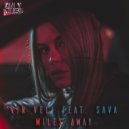 Vin Veli feat. Sava - Miles Away