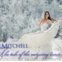 AlexMitchell - The tale of the outgoing winter