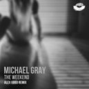 Michael Gray - The Weekend