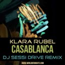 Klara Rubel - Casablanca (Dj SeSSi Drive & The Soap Opera Remix, feat. al l bo)