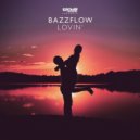 BAZZFLOW - Lovin'