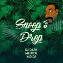 Dj Dark & Mentol & MD Dj - Snoop`s Drop (Extended)