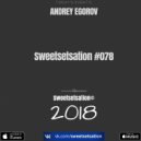 Andrey Egorov - Sweetsetsation mix