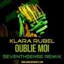 Klara Rubel - Oublie Moi