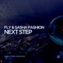 Fly & Sasha Fashion - Next Step (Original Mix)