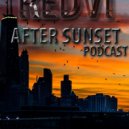 Redvi - After sunset Podcast # 037
